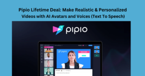 Pipio Lifetime Deal Make Realistic & Personalized Videos with AI Avatars and Voices (Text To Speech)